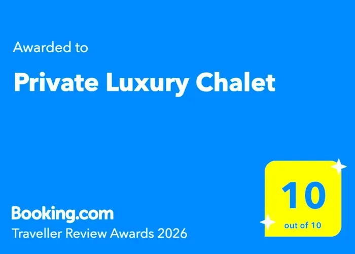 Private Luxury Chalet